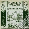 Weaver, Jane & Doves - Seven Day Smiles cd