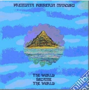 Premiata Forneria Marconi - The World Became The World cd musicale di P.F.M.