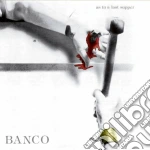 Banco - As In A Last Supper cd