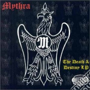 Mythra - Death & Destiny cd musicale di MYTHRA