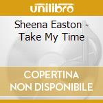 Sheena Easton - Take My Time cd