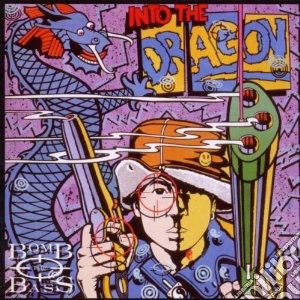 Bomb The Bass - Into The Dragon.. Plus cd musicale di BOMB THE BASS