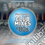 Phil Harding Club Mixes (2 Cd) cd