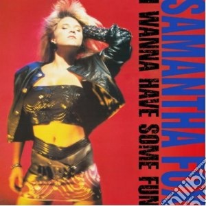 Samantha Fox - I Wanna Have Some Fun (2 Cd) cd musicale di Samantha Fox
