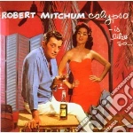 Robert Mitchum - Calypso Is.. Like So cd