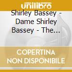 Shirley Bassey - Dame Shirley Bassey - The Singer (Classic And Undiscovered Gems From The Emi/Ua Years 1962-79) (3 Cd Digipack) cd