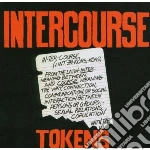 Tokens - Intercourse cd