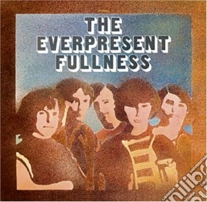 Everpresent Fullness - Fine & Dandy cd musicale di Fullness Everpresent