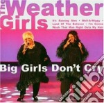 Weather Girls (The) - Big Girls Don't Cry