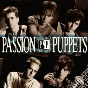 Passion Puppets - Beyond The Pale cd musicale di Puppets Passion
