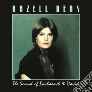Dean Hazell - The Sound Of Bacharach cd musicale di Hazell Dean