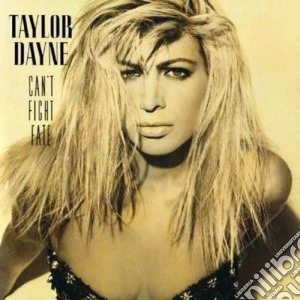 Taylor Dayne - Can't Fight Fate (2 Cd) cd musicale di Taylor Dayne