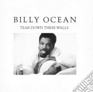Billy Ocean - Tear Down These Walls cd musicale di Billy Ocean