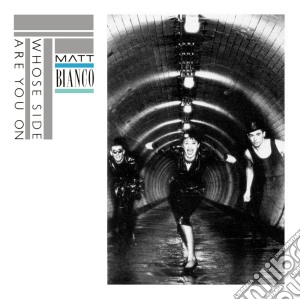 Matt Bianco - Whose Side Are You On: Deluxe Edition (2 Cd) cd musicale di Matt Bianco