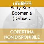 Betty Boo - Boomania (Deluxe Edition) (2 Cd) cd musicale di Betty Boo