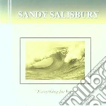 Salisbury, Sandy - Everything For You cd