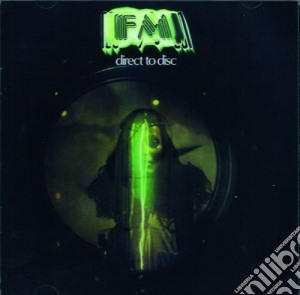 Fm - Direct To Disc (2 Cd) cd musicale di Fm