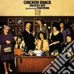 Chicken Shack - Unlucky Boy cd
