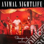 Animal Nightlife - Shangri-La (Deluxe Edition) (2 Cd)