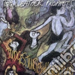 Weather Prophets - Judges,juries & Horsemen cd
