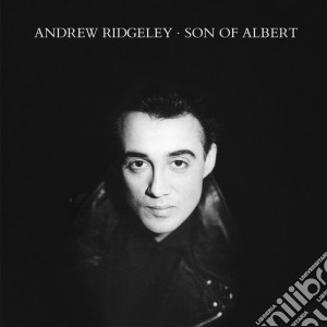 Andrew Ridgeley - Son Of Albert: Special Expanded Edition cd musicale di Andrew Ridgeley