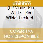 (LP Vinile) Kim Wilde - Kim Wilde: Limited Edition lp vinile