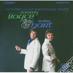Boyce And Hart - I Wonder What She's Doing Tonight:best cd musicale di BOYCE AND HART