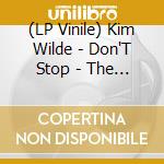 (LP Vinile) Kim Wilde - Don'T Stop - The Greatest Hits - Red And White Splatter Vinyl (3Lp) lp vinile