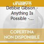 Debbie Gibson - Anything Is Possible - Expanded Deluxe 2Cd Edition cd