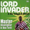 Lord Invader & His.. - Master Stick Fighter Ofthe New York cd