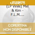 (LP Vinile) Mel & Kim - F.L.M. (Limited Edition 12