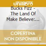 Bucks Fizz - The Land Of Make Believe: The Definitive Collection (5 Cd) cd