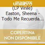 (LP Vinile) Easton, Sheena - Todo Me Recuerda A Ti - Powder Blue vinile
