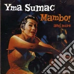 Yma Sumac - Mambo And More cd