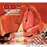 C.c.s. - Tap Turns On The Water (2 Cd) cd