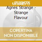Agnes Strange - Strange Flavour cd