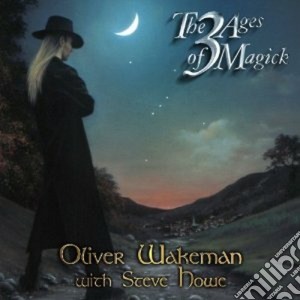 Oliver Wakeman - The 3 Ages Of Magick cd musicale di Oliver Wakeman