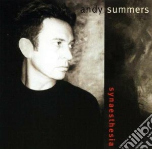 Andy Summers - Synaesthesia cd musicale di Andy Summers