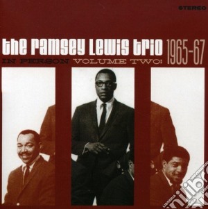 Ramsey Lewis Trio - In Person Volume Two: 1965-67 cd musicale di Ramsey Lewis Trio