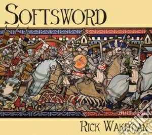 Rick Wakeman - Softsword cd musicale di Rick Wakeman