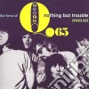 Q65 - Nothing But Trouble - The Best Of cd