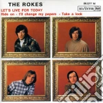 Rokes - Let's Live For Today cd