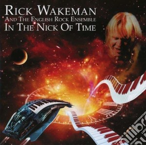Rick Wakeman - In The Nick Of Time cd musicale di Rick Wakeman