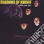 Shadows Of Knight - Shake! cd