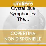 Crystal Blue Symphonies: The Psychedelic cd musicale di T. & shondell James