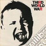 Third World War - Third World War: Remastered & Expanded Edition