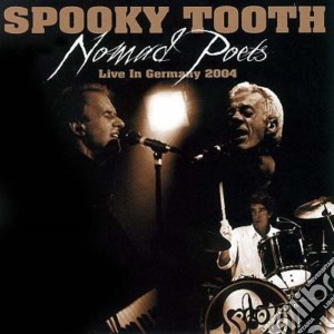 Spooky Tooth - Nomad Poets Live In Germany (Deluxe Edition) (Cd+Dvd) cd musicale di Spooky Tooth
