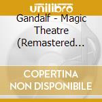 Gandalf - Magic Theatre (Remastered Edition) cd