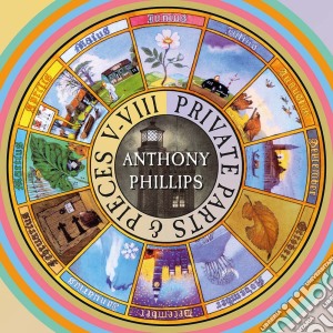 Anthony Phillips - Private Parts & Pieces (5 Cd) cd musicale di Phillips, Anthony