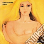 Blonde On Blonde - Rebirth (Remastered And Expanded Edition) cd